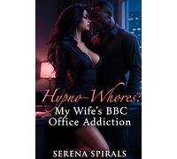 Hypno-Whores: My Wife's BBC Office Addiction