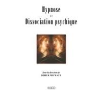 Hypnose Et Dissociation Psychique (ebook)