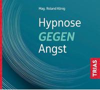 Hypnose gegen Angst