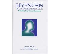 Hypnosis: A comprehensive guide