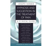 Hypnosis and Suggestion in the Treatment of Pain: A Clinical Guide (Norton Professional Books (Paperback))