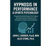 Hypnosis in performance & sports psychology
