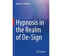 Hypnosis in the Realm of De-Sign