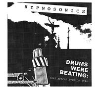 Hypnosonics - Drums Were Beating
