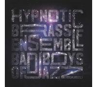 Hypnotic Brass Ensemble - Bad Boys of Jazz [VINYL] [Vinilo]