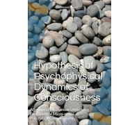 Hypothesis of Psychophysical Dynamics of Consciousness: Attentional mechanism underlying fundamental micro-states of perceptual consciousness.