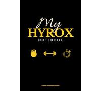 HYROX Workout Log Book: 12-Week Program with Daily Logs for All 8 Stations | Fitness Planner for Hybrid Athletes