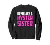 Hyster Sister Histerectomía Oficial Mujeres Empoderamiento Diversión Sudadera