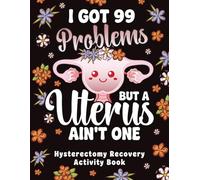 Hysterectomy Recovery Activity Book: Motivational Quotes And Cozy Girls Bold Easy Coloring Pages, Word Search Puzzles, Relaxation, and Emotional Support