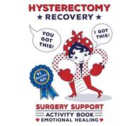 Hysterectomy Recovery Surgery Support Activity Book