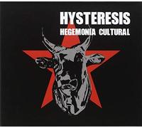 Hysteresis - Hegemonia Cultural