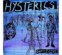 Hysterics - Cant I Live [Vinilo]