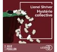 Hystérie Collective - Prix Transfuge Du Meilleur Roman Américain 2026