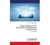 Hysys Software For Chemical and Petroleum Engineering: 2nd Edition