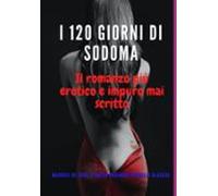 I 120 Giorni Di Sodoma (ebook)