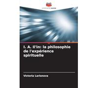 I. A. Il'in: la philosophie de l'expérience spirituelle