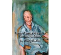 I Ain’t Gonna Wait For Godot, No More