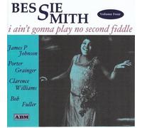 Bessie Smith - I Ain't Gonna Play No... Vol.4