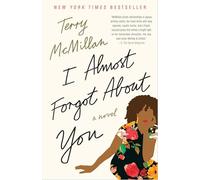 I Almost Forgot About You: A Novel [Idioma Inglés]