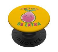 I Always Guava Be Extra Cute Juego de Palabras de Frutas Kawaii PopSockets PopGrip Adhesivo