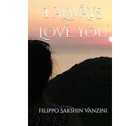 I ALWAYS LOVE YOU