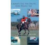 I Always Tell the Truth, Even When I Lie