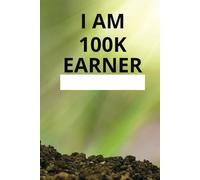 I AM 100K EARNER: NOTEBOOK___ SUCCESS IS NOT CHEAP NEITHER IS FAILURE THERES A PRICE FOR BOTH ___