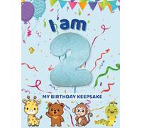I am 2: My birthday memory keepsake