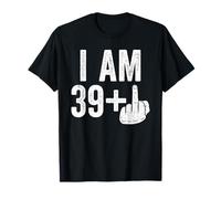 I Am 39 Plus - Camisa de dedo medio para hombre y mujer, 40 cumpleaños Camiseta