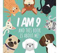 I Am 9 And This Book Is About Me!: Fun Prompted Journal for Nine Year Old Girls