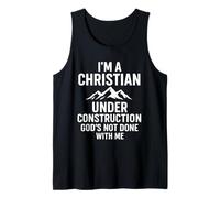 I Am A Christian Under Construction God'S Not Done Camiseta sin Mangas