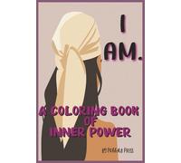 I AM. A coloring Book of Inner Power 6 x 9 small personal size!