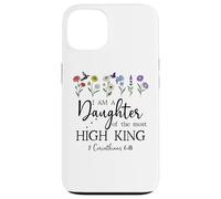 I Am a Daughter of The High King God Bible 2 Corinthian 6:18 Carcasa para iPhone 13