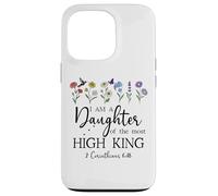 I Am a Daughter of The High King God Bible 2 Corinthian 6:18 Carcasa para iPhone 13 Pro