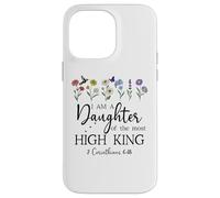 I Am a Daughter of The High King God Bible 2 Corinthian 6:18 Carcasa para iPhone 14 Pro MAX