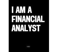 I am a Financial Analyst: The Coffee Table Book