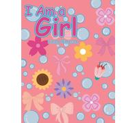 I Am a Girl