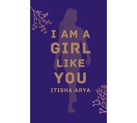 I AM A GIRL LIKE YOU