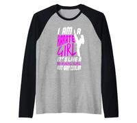 I Am A Karate Girl Frase Divertida para Chicas Camiseta Manga Raglan