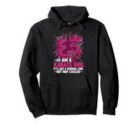 I Am A Karate Girl Frase divertida para chicas Sudadera con Capucha