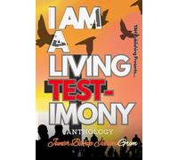 I Am A Living Testimony