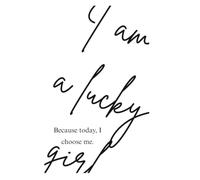 I Am a Lucky Girl: Because Today, I Choose Me: A 90-Day Guided Journal for Self-Love, Confidence, Gratitude and Positive Mindset