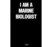 I am a Marine Biologist: The Notebook