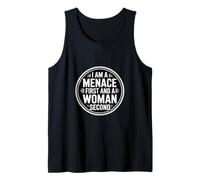 I Am A Menace First and A Woman Second Actitud - Camiseta sin Mangas