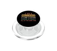 I Am A Multitasker Escuchar Ignorar Olvidar Trabajo Sarcástico Humor PopSockets PopGrip para MagSafe