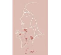 I AM - A Soft Feminine Journal for Self-Love and Healing | Lined Notebook for Women - (Rosé)