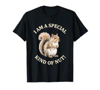 I Am A Special Kind of Nut - Divertido Dicho sarcástico Ardilla Camiseta
