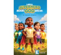 I am a Superhero because God Says I am