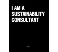 I am a Sustainability Consultant: The Coffee Table Book
