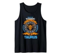 I Am A Taurus Astrology Zodiac Horoscope April May Birthday Camiseta sin Mangas